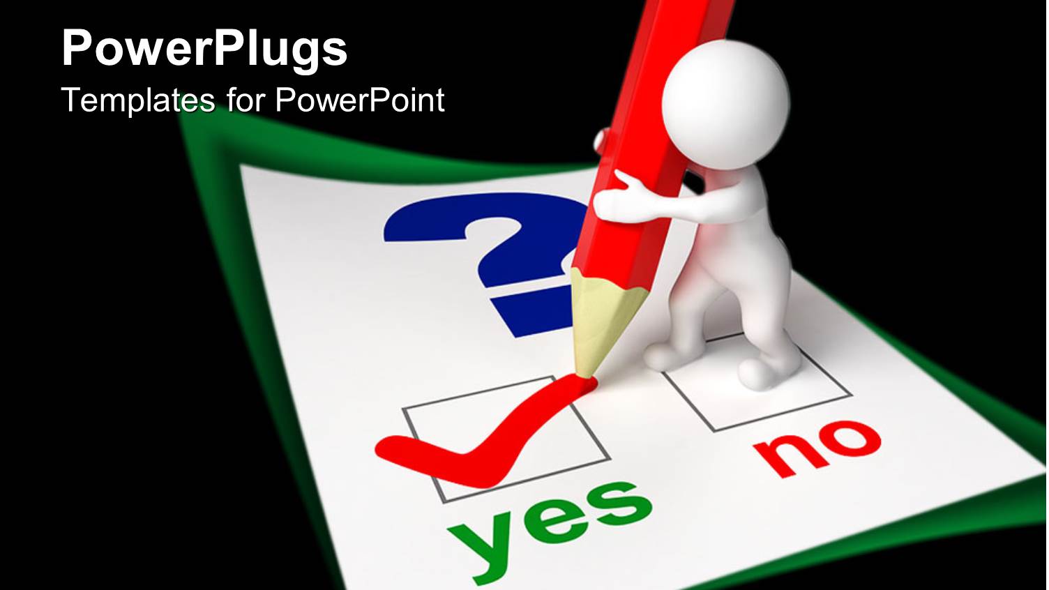 White Human Figure Holding a big Red Color Pencil Ticking YES