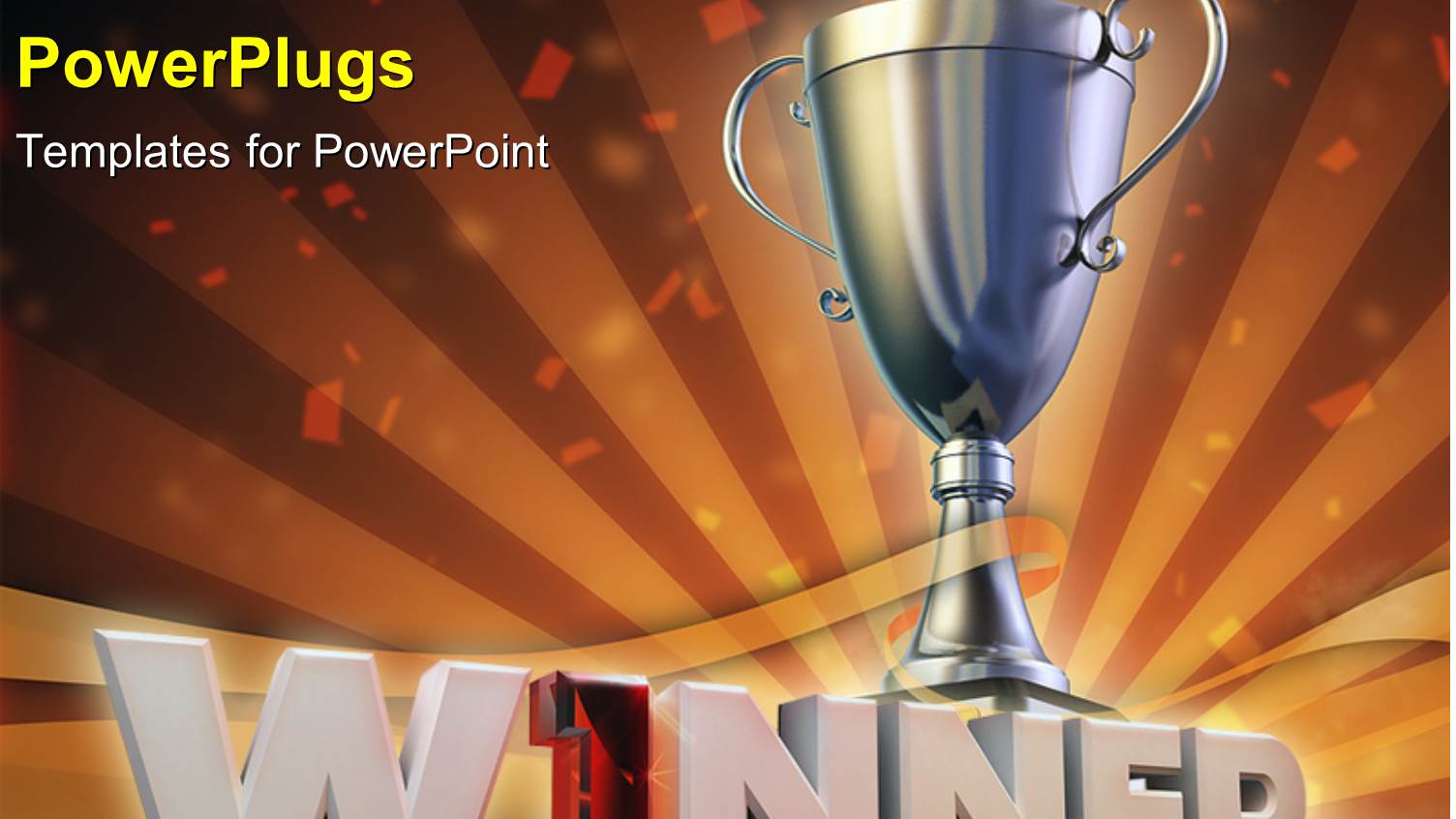 the Winning Cup with Celebration Material in Background