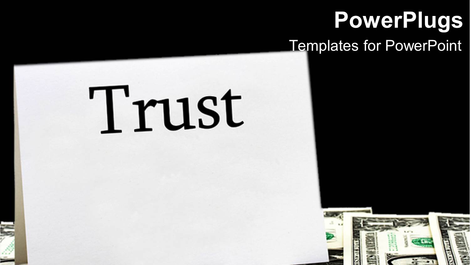 the Word Trust with Bundles of Dollars in the Background