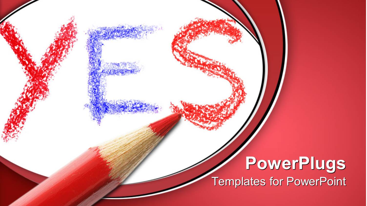 the Word Yes and a Red Color Pencil