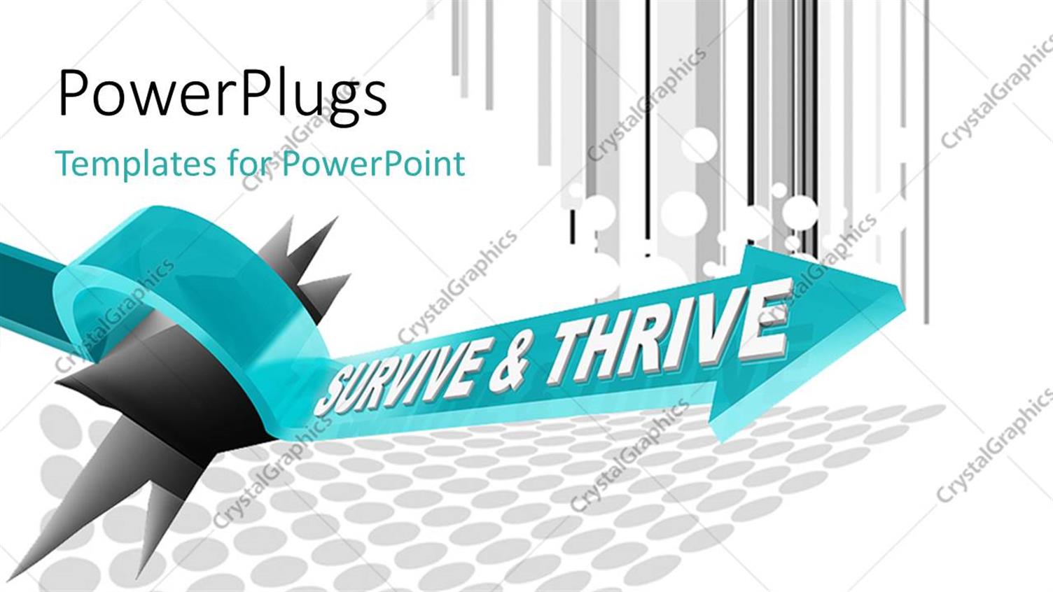 Featuring 3D Depiction of a Blue Arrow with the Text Survive and Thrive