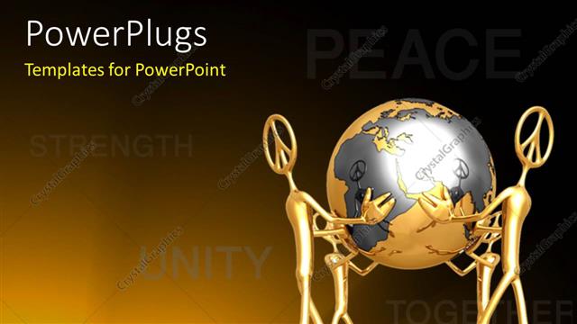  Presentation with world peace - 3D graphics of three characters holding up a gold colored globe