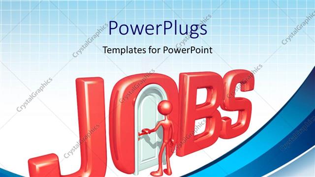  Presentation with job letter - 3D JOBS with man shutout of closed door in letter O