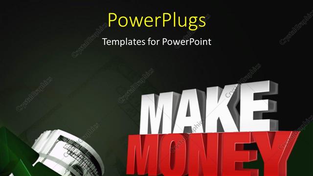  Presentation with roll - 3D rendering MAKE MONEY with?roll of dollar bill?