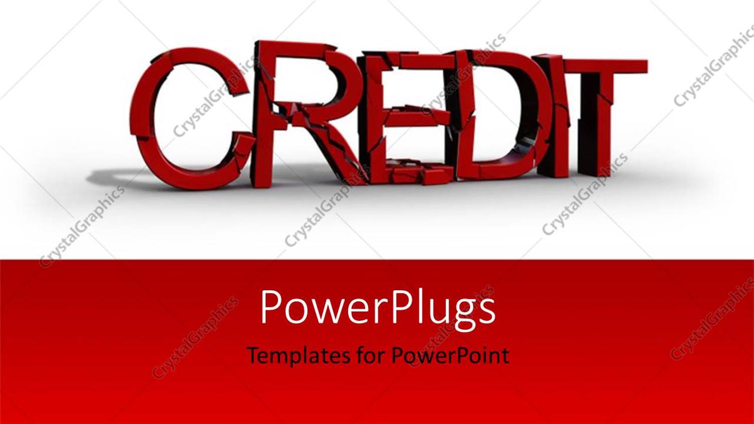 Featuring 3D Word CREDIT on White and Red Surface with Cracks