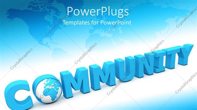  Presentation with community - 3D word spells community with globe as letter O