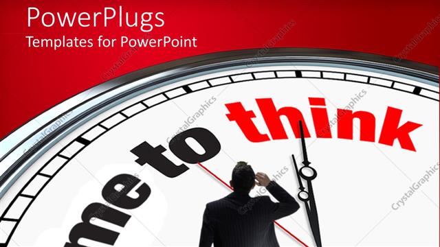  Presentation with time - Back view of man thinking watching to a clock with words time to think