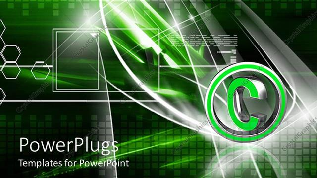  Presentation with symbol - A beautiful depiction of copy right symbol with green background