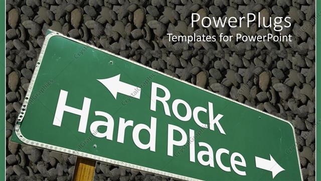  Presentation with rock - Big green sign post with the text rock hard place in white