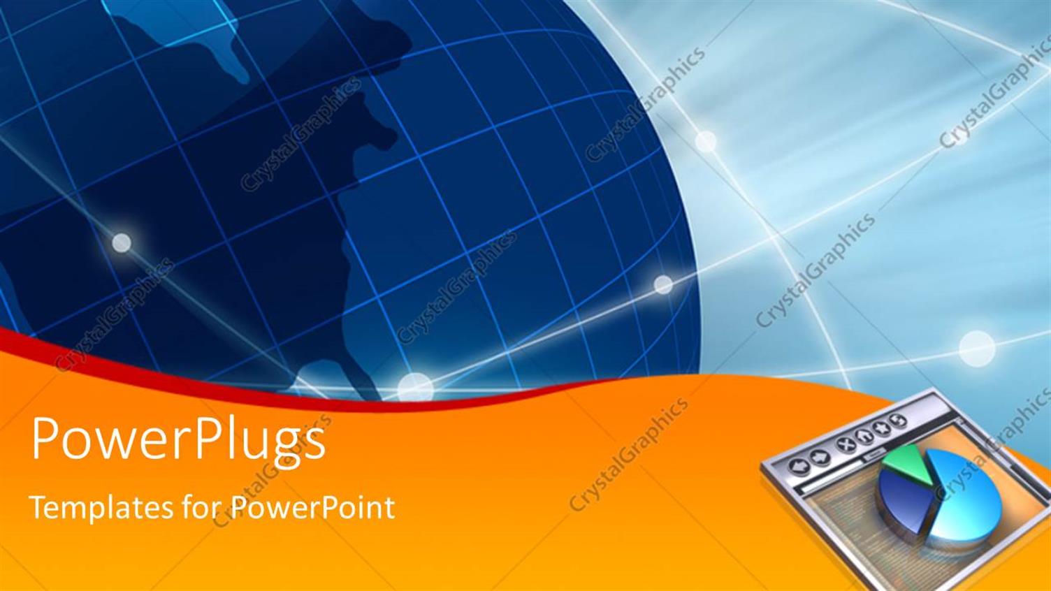 Featuring a Bluish Globe with a Pie Chart