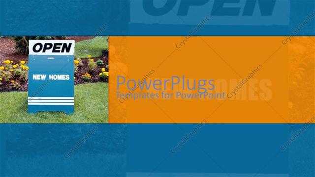  Presentation with new home - Bright blue Open New Home sign on freshly manicured lawn