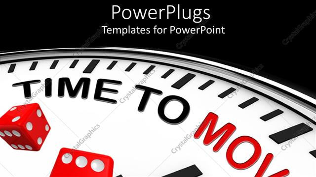  Presentation with clock - A clock with the words time to move and blackish background