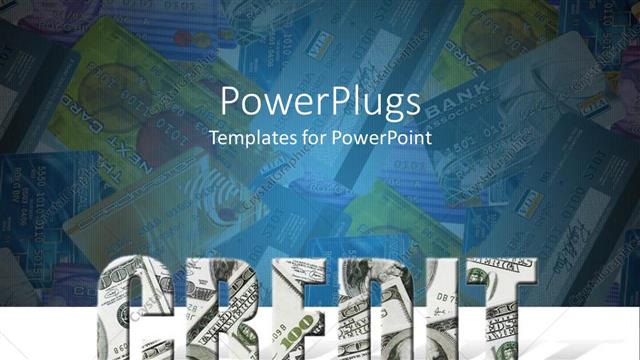  Presentation with bills - Credit word formed of dollar bills and credit cards on the background