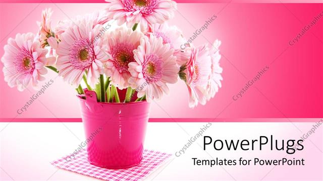  Presentation with flower - A depiction of a beautiful flower pot with pinkish background