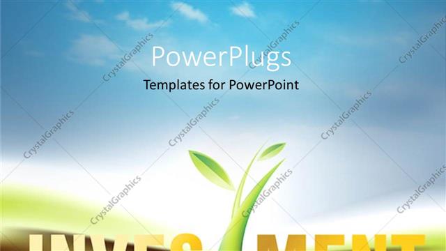  Presentation with investment - A depiction of greenery and the word investment with clouds in the background