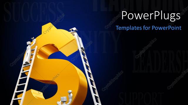  Presentation with dollar sign - A dollar sign being built with a number of ladders