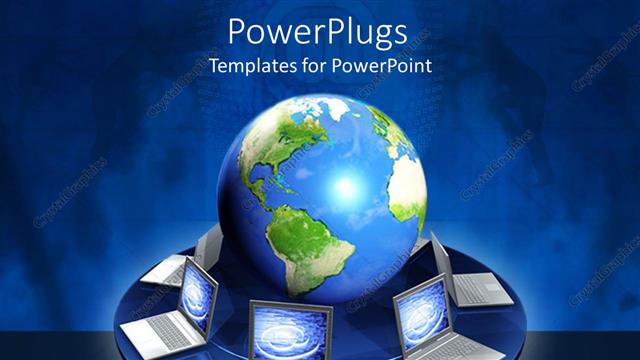  Presentation with internet - Earth globe with lots of laptops open around it