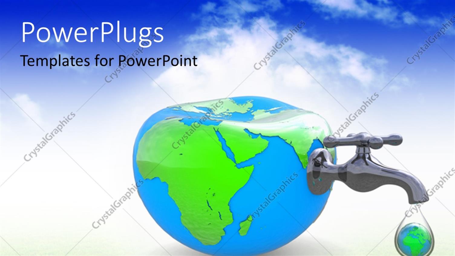 Featuring the Earth with a Water Tap