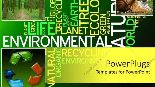  Presentation with tiger - Ecology collage with recycle symbol, tiger, forest in green background with words