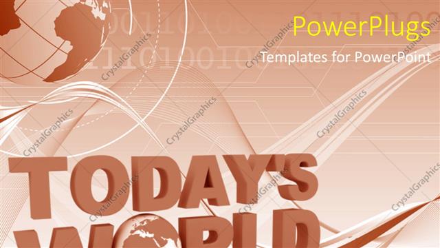  Presentation with today - A globe in the background with two words