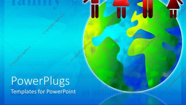  Presentation with family - A globe with a number of people with a bluish background