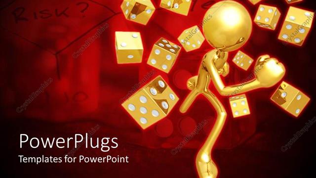  Presentation with risk - A gold colored character with lots of dies around