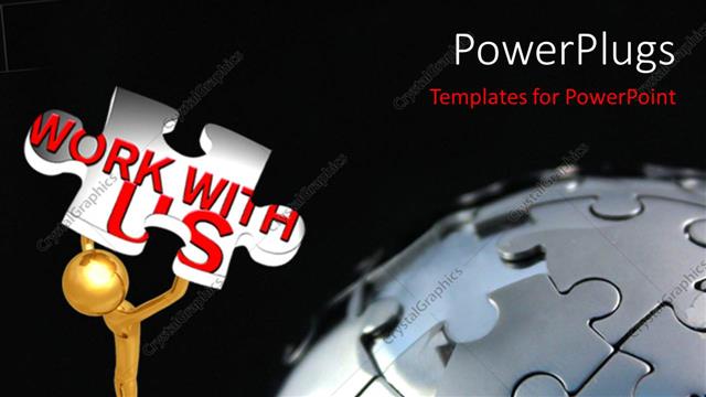  Presentation with work - Gold plated man holds up puzzle piece with text WORK WITH US?