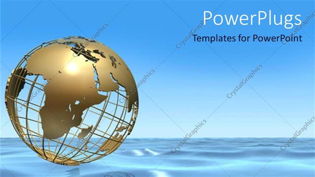  Presentation with ocean - Gold plated wire worked earth globe sitting on blue ocean?