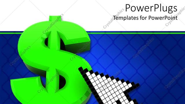  Presentation with dollar sign - A graphical depiction of a cursor pointing to ?green dollar sign