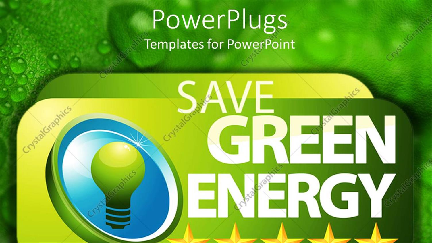 Featuring Green Bulb with SAVE GREEN ENERGY Written in Green Background