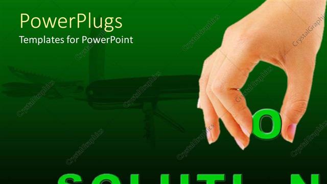  Presentation with solution - Green solution text with a human hand holding up a letter