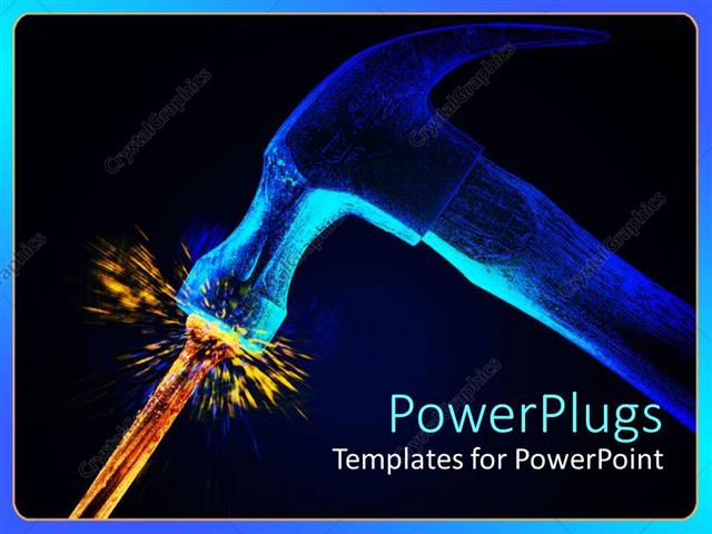 PowerPoint Template Hammer Striking Burning Nail With Sparks Of Hit On 