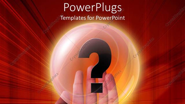  Presentation with bubble - A hand holding up a shinning bubble with a question mark