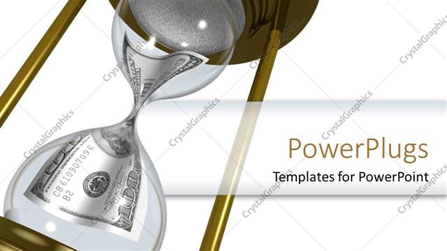  Presentation with note - An hourglass with a dollar note and white background