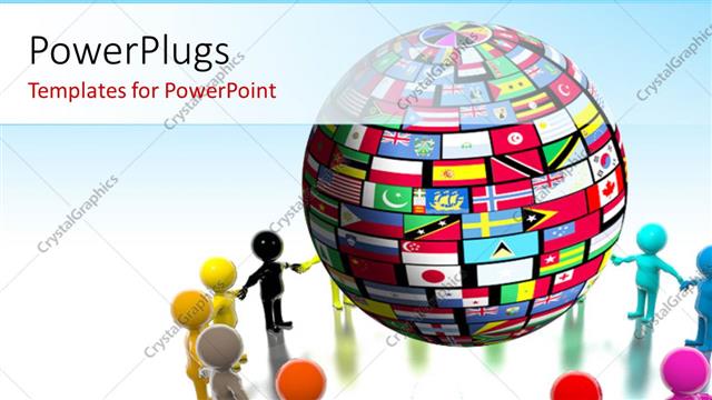  Presentation with globe flags - Humanoids holding hands and surrounding a globe tiled over with flags of nation