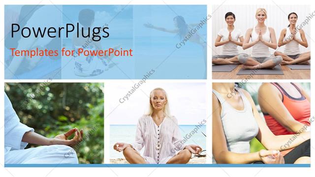  Presentation with meditation - Collage of group of women doing meditation in yoga position