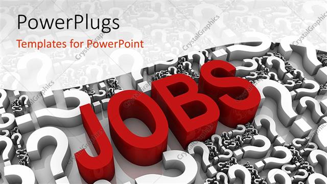  Presentation with search - The word jobs with a number of queston marks