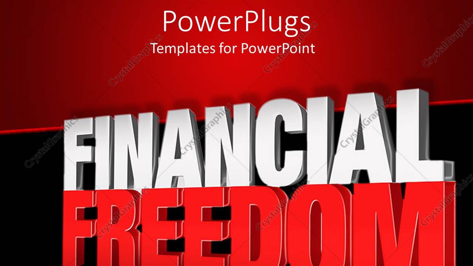 Featuring a large Red and White coloRed Text that Spell Out the Words Financial Freedom