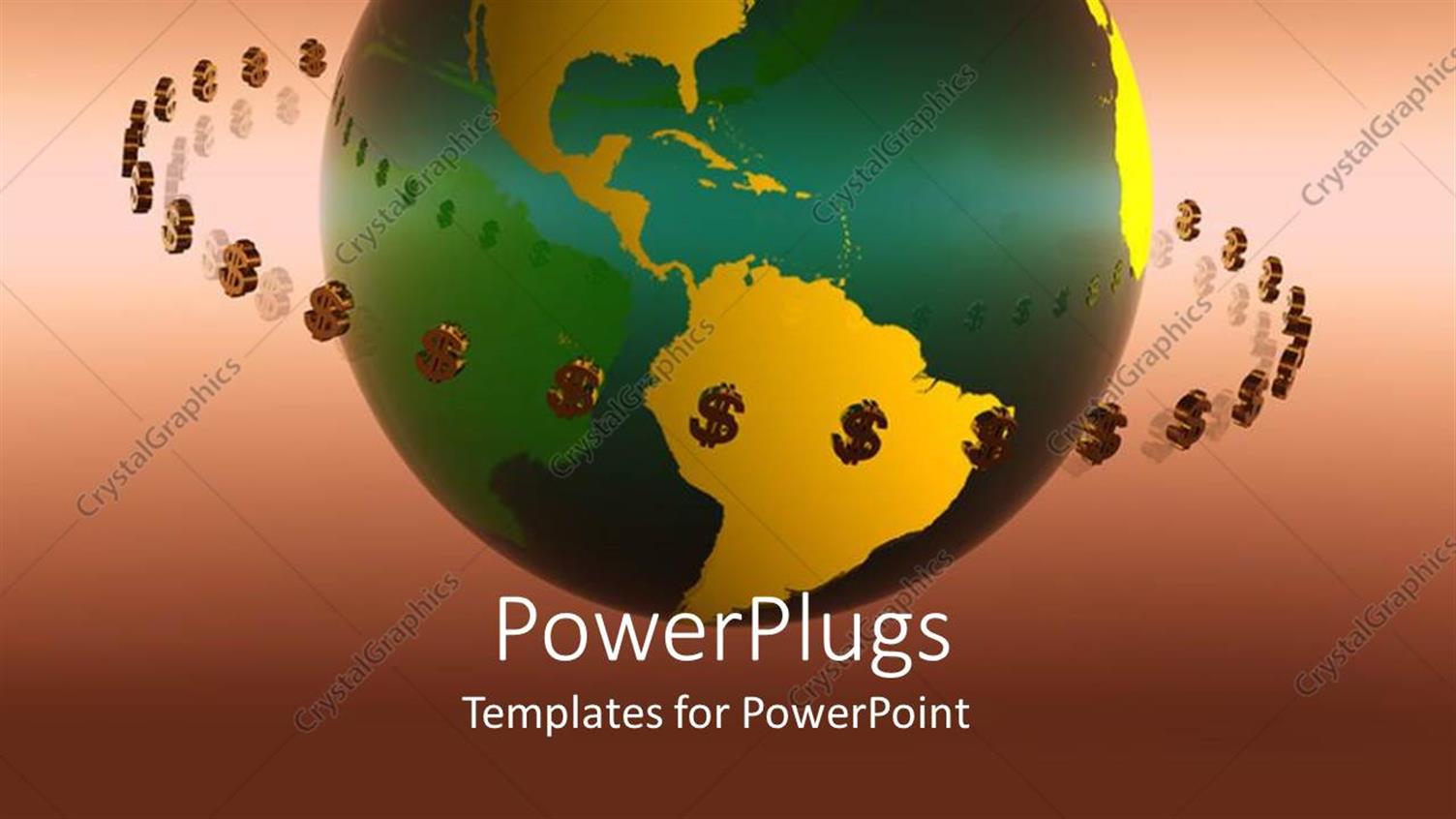 Featuring a large Yellow and Red Globe with Dollar Signs Round it