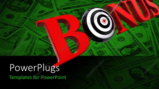  Presentation with bonus - Lots of dollar bills with a text that spells out the words 