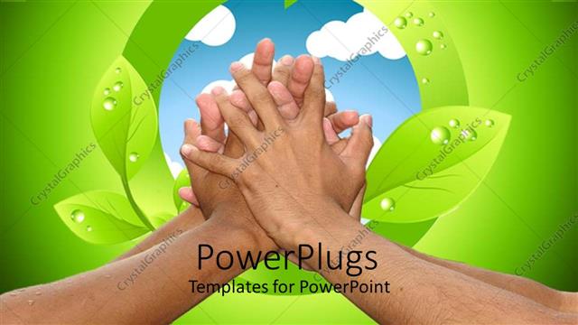  Presentation with team hands - Lots of hands clasped together with a recycle symbol behind