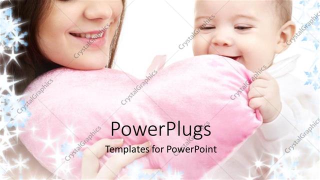  Presentation with baby - A mother with a kid and a heart