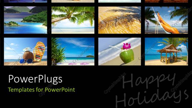  Presentation with happy holidays - A number of pictures depicting the enjoyment on the beach