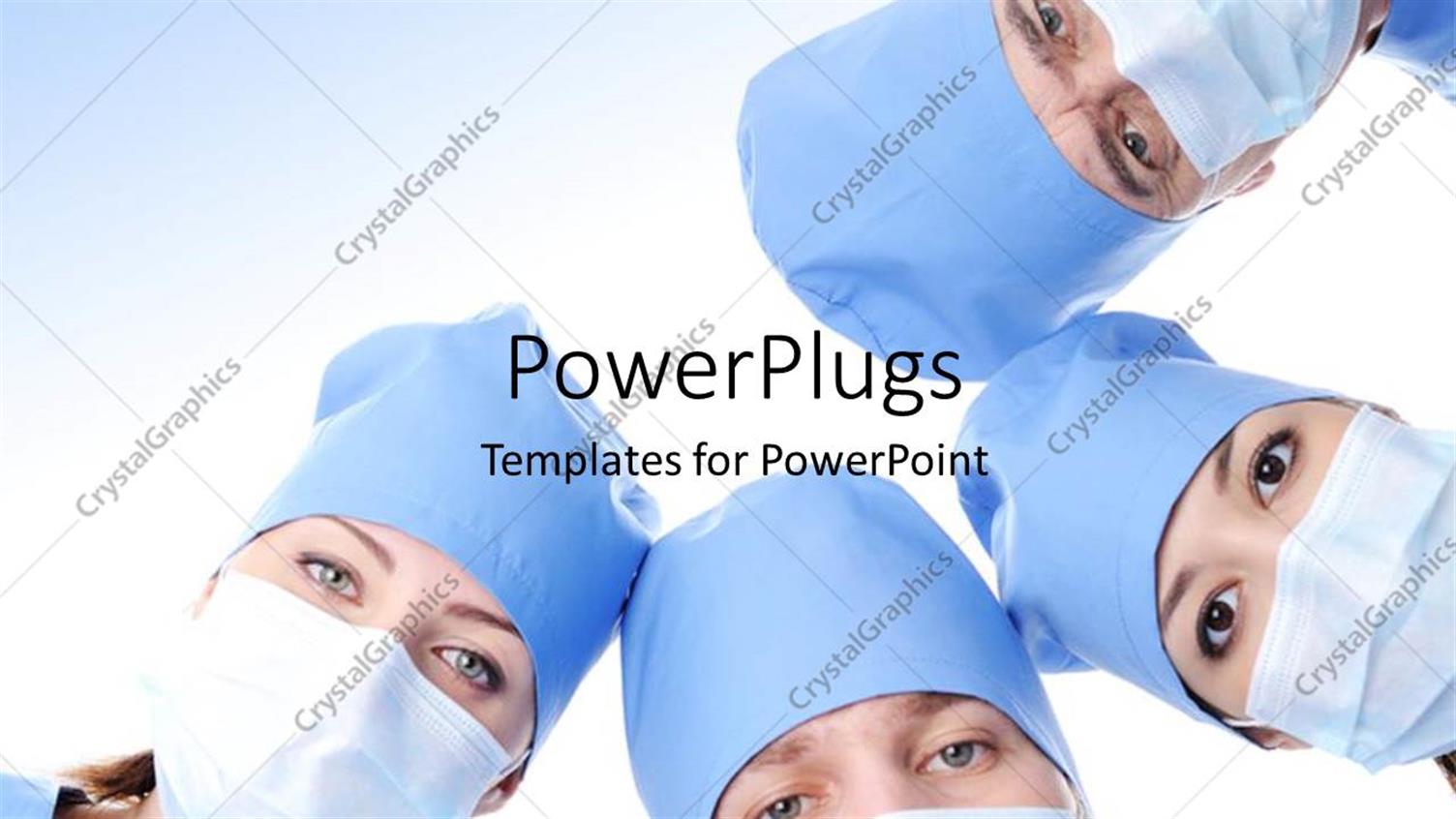 Featuring a Number of Surgeons with Bluish Background