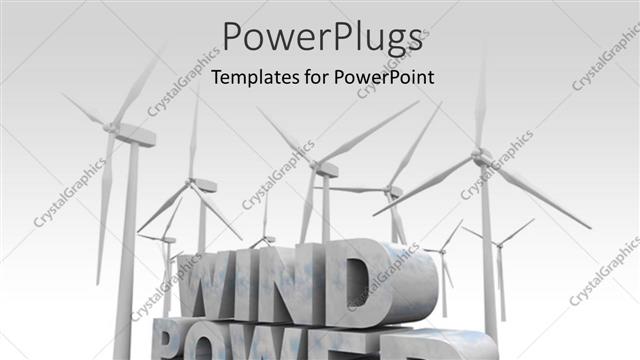  Presentation with power - A number of windmills and the words windpower