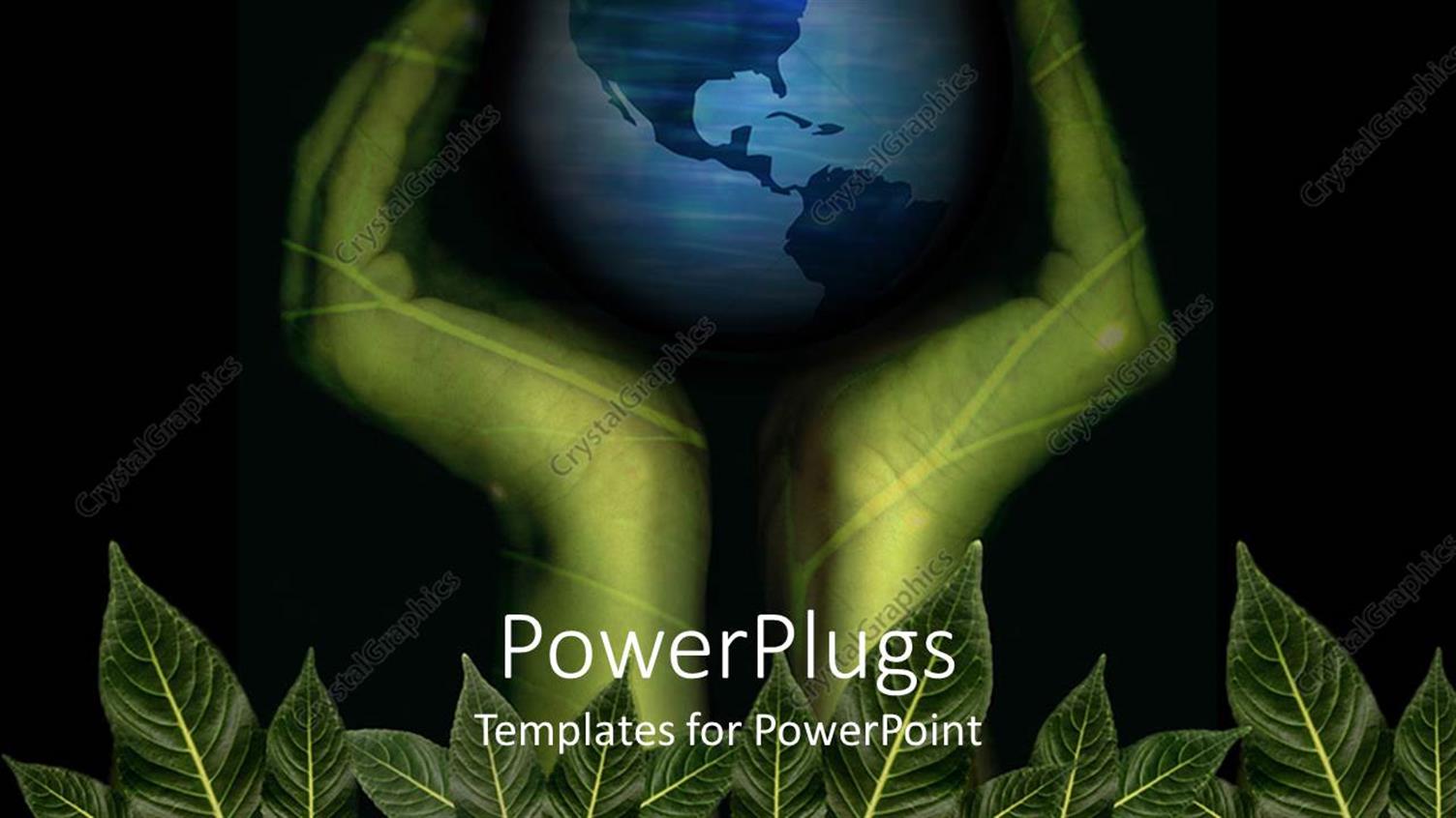 Featuring Pair of Green Hands Resting on Leaves Supporting the Planet on Black Background