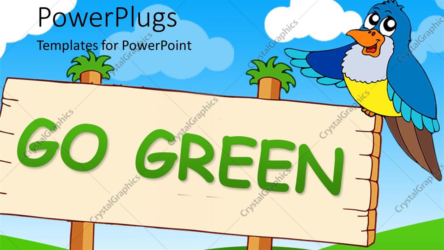 Featuring Parrot Perching on Wooden Sign Post Reads Go Green