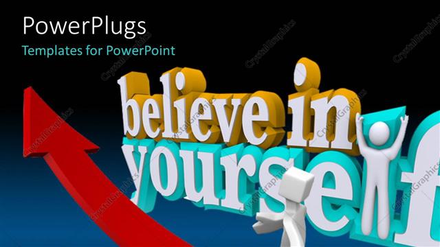  Presentation with believe - A person on the arrow with words in the background