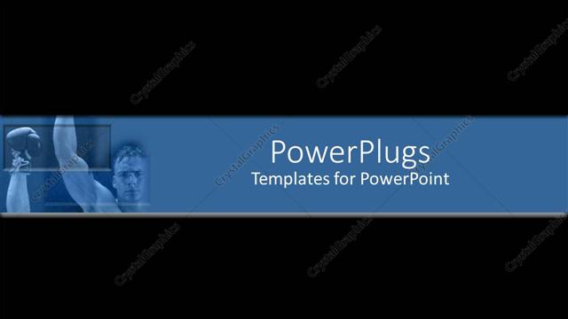  Presentation with boxer - A plain black background with a blue strip showing a boxer