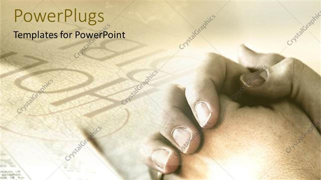  Presentation with bible - Praying prayers God folded hands Holy Bible religious studies tan background